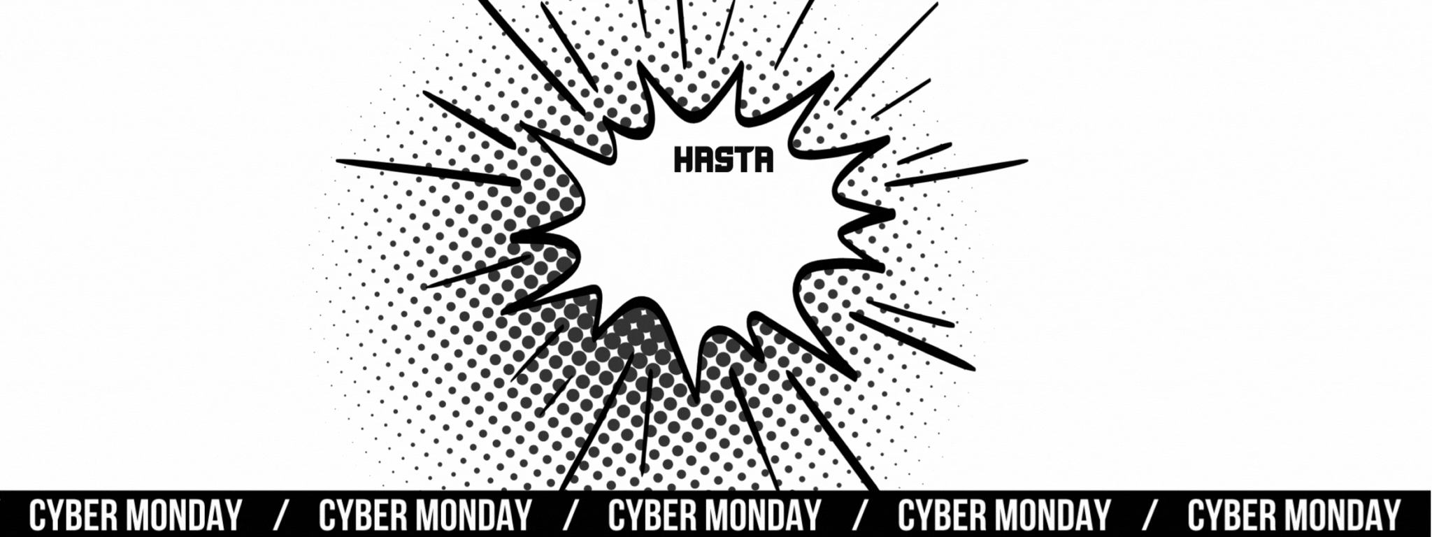 ARRANCA EL CYBER MONDAY!